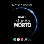 Mundo Morto – Dixit