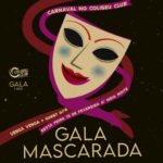 Gala Mascarada – 13 de fevereiro